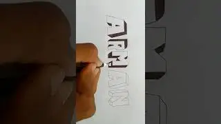 Arman name ki 3D drawing iApne name ki drawing chahie ? comment and  subscribe