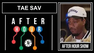 Tae Sav - After hour show performance