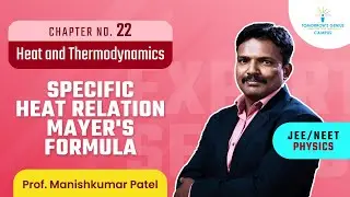 Specific Heat Relation MAYER'S Formula | Heat & Thermodynamics | JEE | NEET | Physics - TG Campus