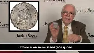 Stack&rsquo;s Bowers Introduces the 1878 CC Trade Dollar