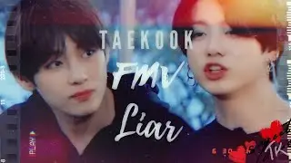 taekook ✘ Liar