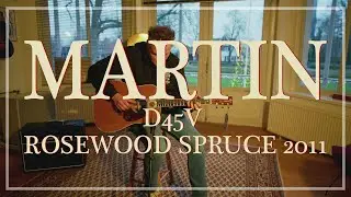 Martin D45V Rosewood Spruce 2011 played by Matthijs Gaspar | Demo