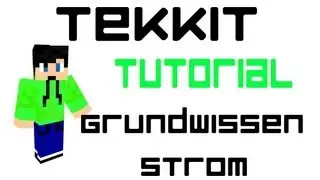 Das Tekkit Tutorial#2 Grundwissen Strom