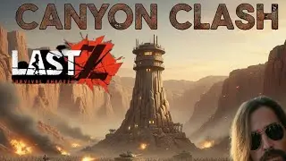 Last Z: Survival Shooter  -  Canyon Clash WaRz vs. S4LT 