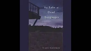 Lake of Dead Languages by Carol Goodman | Full Audiobook