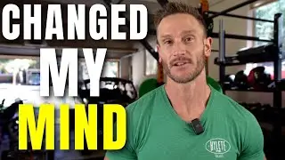 I've CHANGED MY MIND On These 5 Things w/ Nutrition in the Last 5 years