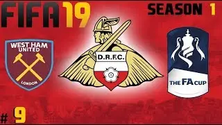 FA Cup Tie With West Ham S1 E9 (FIFA 19 Career Mode Stream)