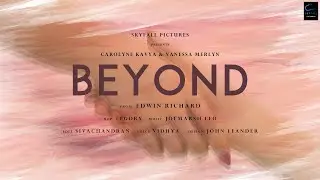 BEYOND &ndash; One Minute Short Film | Legory | JoeMarsh | Sivachandran | Edwin Richard