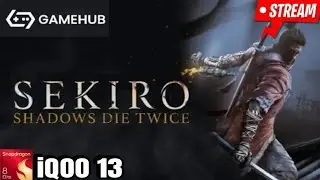 Playing Sekiro Shadows Die Twice PC Games On Android Snapdragon 8 Elite Processor [iQOO 13] Live