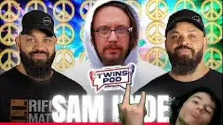 CashBBYRay Reacts to Hodgetwins & Sam Hyde CRASH OUT Twins Pod - Episode 70 Sam Hyde