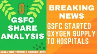 GSFC SHARE ANALYSIS | GSFC SHARE TECHNICAL ANALYSIS | GSFC SHARE FUNDAMENTAL ANALYSIS
