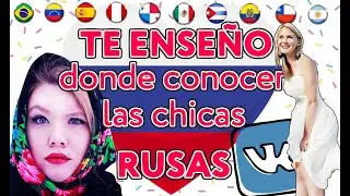 DONDE y COMO conocer una CHICA RUSA si vives en AMÉRICA LATINA !!