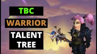 TBC Warrior Talent Tree Guide