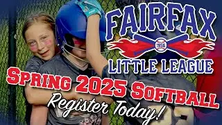 Fairfax Little League Softball - Register for the 2025 Spring Season!!!