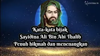 Kata-kata Bijak Sayidina Ali Bin Abi Thalib Penuh hikmah dan menenangkan