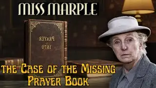 Miss Marple and the Case of the Missing Prayer Book | A Detective Story