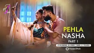 Pehla Nasha | Part 1 | Ullu App | New Web Series | Bharti Jha | Priya Gamre | Sunil | Story Explain