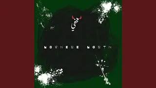 Nowhere North