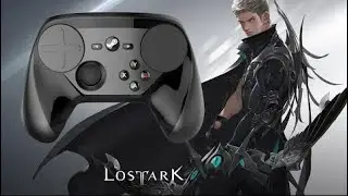 Lost Ark ● Steam controller ● First Impression #28 PC Gameplay Ultra Graphics No Talking 60 FPS ОБТ