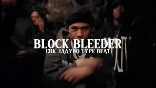 EBK Jaaybo Type Beat - “Block Bleeder”