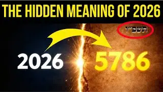The Hidden Hebrew Meaning Of 2026 ---- What God Didn't Reveal Until Now