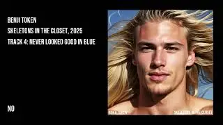 4. NEVER LOOKED GOOD IN BLUE | Benji T (AI Pop Song, Lyric Music Video) #newmusic #aimusic