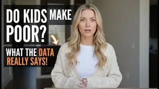 Do Kids Make You Poor? What the Data REALLY Says About Money & Parenthood