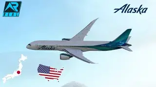 Real Flight Simulator | Tokyo (NRT) - Seattle (SEA) | Alaska Airlines | B787-9