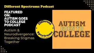 Autism & Neurodivergence: Breaking Stigmas Together