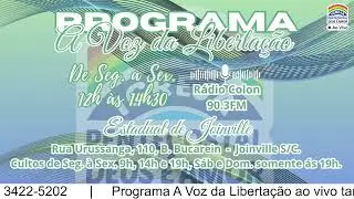 Programa A Voz da libertação - Sede Estadual de joinville