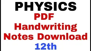 Physics pdf notes download | Class 12 physics ncert PDF notes for 2021-22