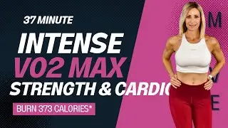 37 Minute VO2 Max | Cardio & Strength | Intense Conditioning Workout