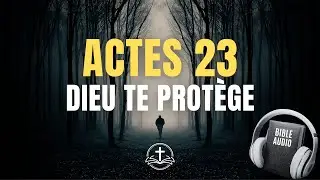 ACTES 23 - LA BIBLE AUDIO avec texte