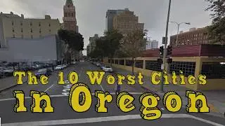 The 10 Worst Cities In Oregon Explained