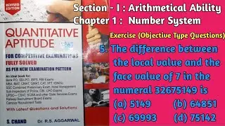 QA Sec1ArithmeticalAbility|TheDifferenceBetweenTheLocalValueAndTheFaceValueOf7inTheNumeral32675149is