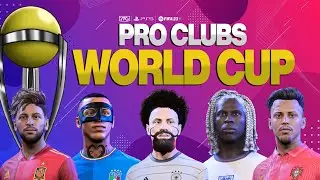 FIFA 23 Pro Clubs World Cup - Road to the Final!