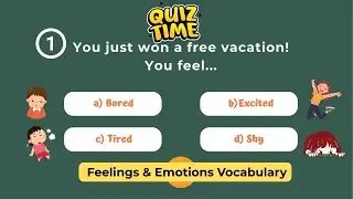 Feelings & Emotions Vocabulary Quiz - ESL English Practice