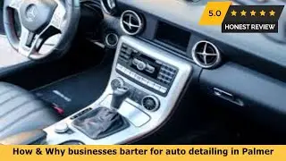 How & Why businesses barter for auto detailing in Palmer AK