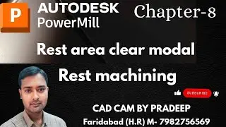Rest machining. Rest area clear model. रेस्ट मशीनिंग सीखें 