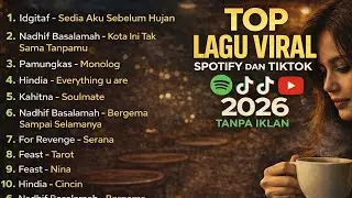 TOP LAGU VIRAL 2026 🎧 Spotify & TikTok | Tanpa Iklan | Lagu Indonesia Terpopuler | HD Audio