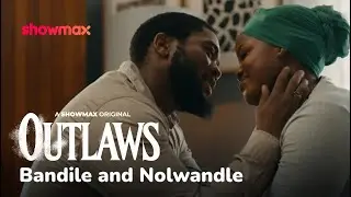 Bandile and Nolwandle’s relationship timeline | Outlaws | Showmax
