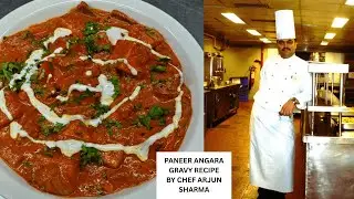 Paneer Angara Gravy Recipe | Paneer Angara Restaurant Style | Subscriber request | Chef Arjun Sharma