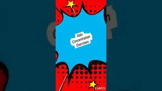 Kids concentration exercises#kids fun time