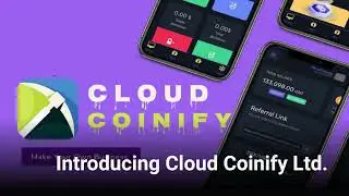Unlock the Future of Finance with Cloud Coinify Ltd