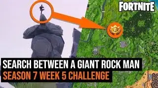 Search between a Giant Rock Man - Fortnite Season 7 Week 5 Challenges