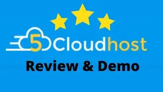 5Cloudhost Review & Demo - [2021]