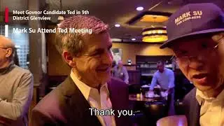 Mark Su Present Governor's Candidate Ted Dabrowski  Meeting in 9th District Glenview