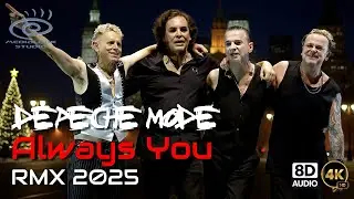 Depeche Mode - Always You (Medialook RMX 2025)