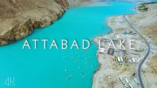 ATTABAD LAKE | HUNZA | GILGIT DRONE FOOTAGE