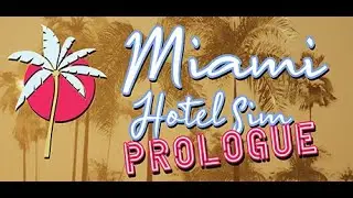 Miami Hotel Simulator Prologue [Achievement Playthrough]